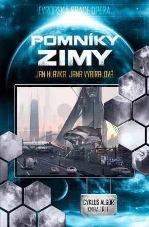 Sci-fi a fantasy Algor 3: Pomníky zimy - Jan Hlávka,Jana Vybíralová