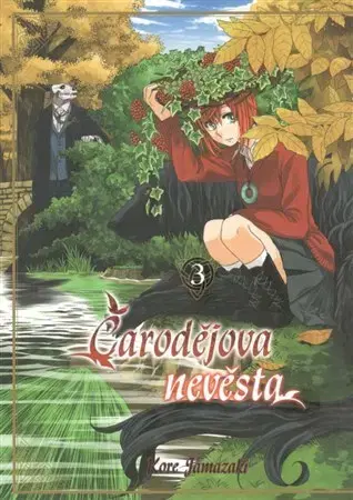 Manga Čarodějova nevěsta 3 - Kore Jamazaki,Kore Jamazaki,Anna Křivánková