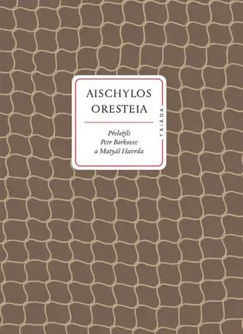 Svetová beletria Oresteia, 2. vydání - Aischylos