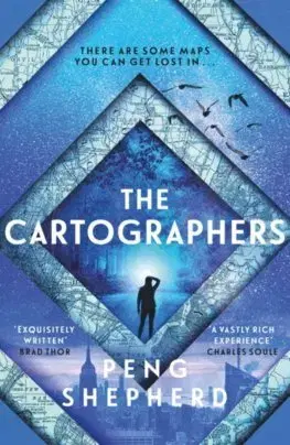 Detektívky, trilery, horory The Cartographers - Peng Shepherd