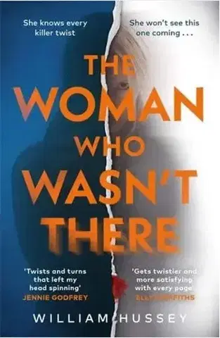 Detektívky, trilery, horory The Woman Who Wasn't There - William Hussey