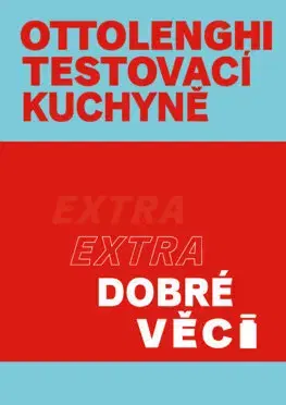 Osobnosti varia Ottolenghi Testovací kuchyně: Extra dobré věci - Noor Murad,Yotam Ottolenghi