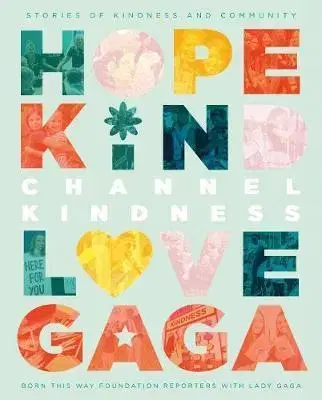 V cudzom jazyku Channel Kindness: Stories of Kindness and Community - Lady Gaga