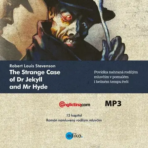 Jazykové učebnice - ostatné Edika The Strange case of Dr Jekyll and Mr Hyde (EN)