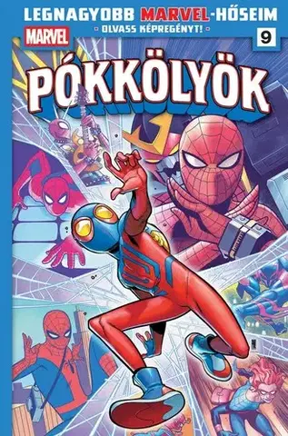 Komiksy Legnagyobb Marvel-hőseim 9. - Pókkölyök - Dan Slott