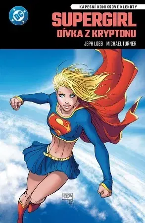 Komiksy Kapesní komiksové klenoty: Supergirl: Dívka z Kryptonu - Otto Binder,Jeph Loeb,Michael Turner