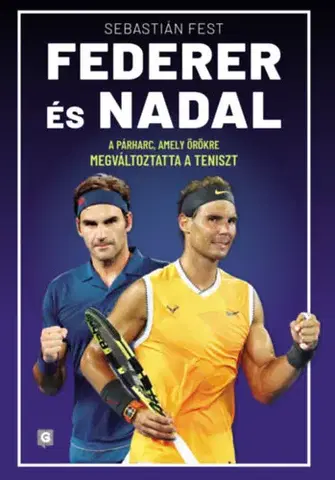 Tenis, golf Federer és Nadal - Sebastian Fest