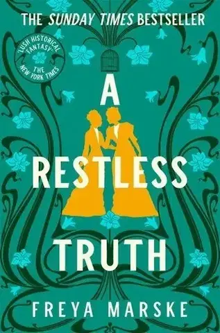 Sci-fi a fantasy A Restless Truth - Freya Marske