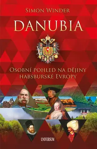 Svetové dejiny, dejiny štátov Danubia - Simon Winder