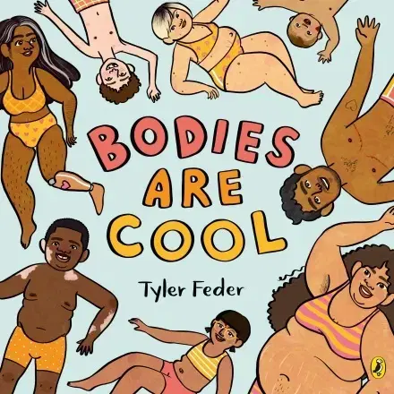 V cudzom jazyku Bodies Are Cool - Tyler Feder