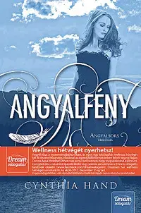 Beletria - ostatné Angyalfény - Cynthia Hand
