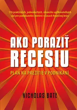 Manažment Ako poraziť recesiu