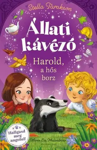 Rozprávky Állati kávézó - Harold, a hős borz - Stella Tarakson