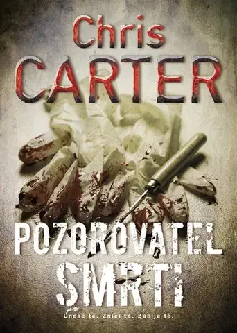 Detektívky, trilery, horory Pozorovatel smrti - Chris Carter