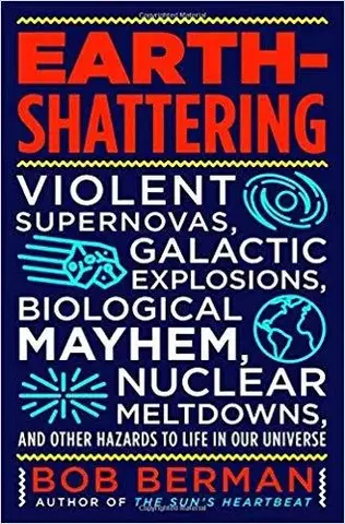Astronómia, vesmír, fyzika Earth-Shattering - Bob Berman