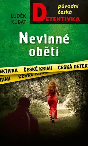 Detektívky, trilery, horory Nevinné oběti - Luděk Kubát