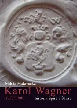Slovenská beletria Karol Wagner - Milota Malovecká