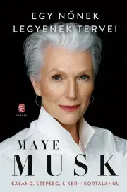 Biografie - ostatné Egy nőnek legyenek tervei - Maye Musk