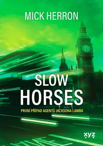 Beletria - ostatné Slow Horses - Mick Herron