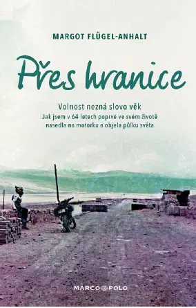 Cestopisy Přes hranice - Margot Flügel-Anhalt