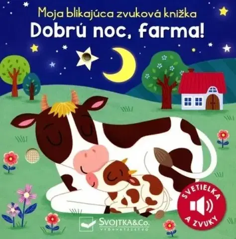 Leporelá, krabičky, puzzle knihy Dobrú noc, farma! - Moja blikajúca zvuková knižka