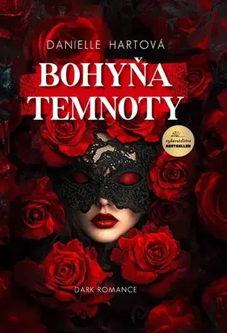 Romantická beletria Bohyňa temnoty - Danielle Hartová