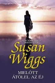 Romantická beletria Mielott átölel az éj - Susan Wiggs