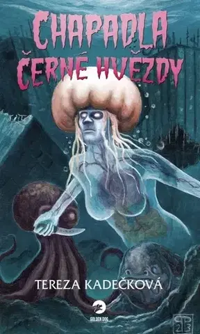 Sci-fi a fantasy Chapadla Černé hvězdy - Tereza Kadečková