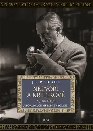 Sociológia, etnológia Netvoři a kritikové - John Ronald Reuel Tolkien
