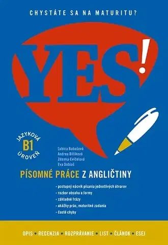 Jazykové maturity Písomné práce z angličtiny (B1) - Ľubica Babošová,Andrea Billíková,Zdenka Cvíčelová,Eva Dobiaš