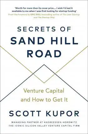 Podnikanie, obchod, predaj Secrets of Sand Hill Road - Scott Kupor