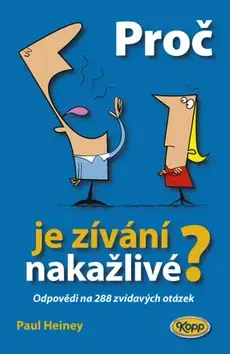 Humor a satira Proč je zívání nakažlivé? - Heiney Paul