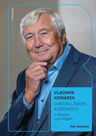 Marketing, reklama, žurnalistika O mozku, životě a zázracích - Vladimír Komárek