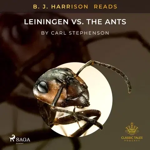 Svetová beletria Saga Egmont B. J. Harrison Reads Leiningen vs. the Ants (EN)
