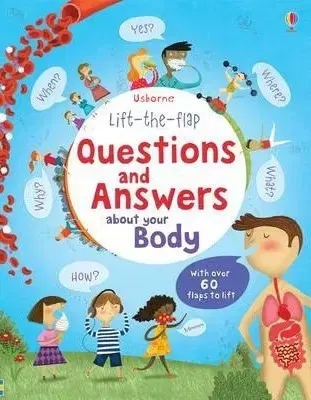 V cudzom jazyku Lift the flap Questions and Answers about your Body - Katie Daynes