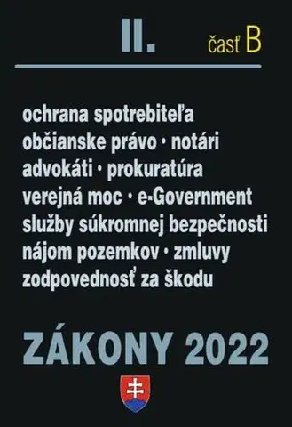 Právo - ostatné Zákony 2022 II/B - Občianske právo, Notári, Advokáti, Prokurátori