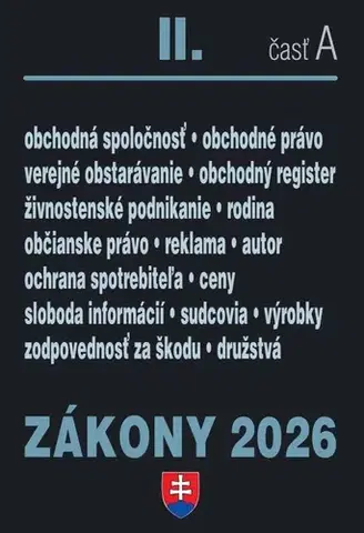Zákony, zbierky zákonov Zákony II.A / 2026 - Obchodné a občianske právo - Kolektív autorov