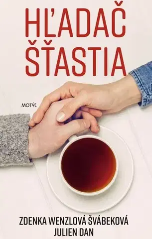 Slovenská beletria Hľadač šťastia - Zdenka Wenzlová Švábeková,Julien Dan