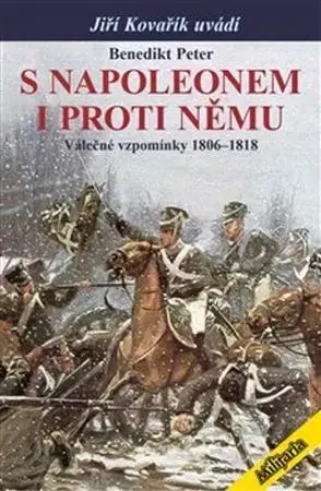 Svetové dejiny, dejiny štátov S Napoleonem i proti němu - Benedikt Peter