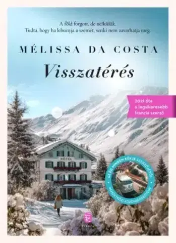 Psychológia, etika Visszatérés - Mélissa Da Costa