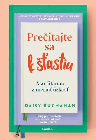 Motivačná literatúra - ostatné Prečítajte sa k šťastiu - Daisy Buchanan,Daisy Buchanan,Lenka Kleimanová