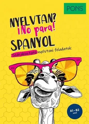 Gramatika a slovná zásoba PONS Spanyol nyelvtan? No para! - Montserrat Varela