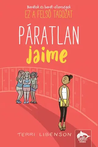 Dobrodružstvo, napätie, western Páratlan Jaime - Terri Libenson,Ágota Bozai