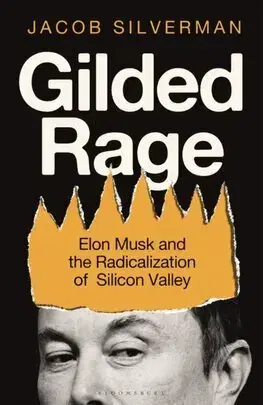 Politológia Gilded Rage - Jacob Silverman