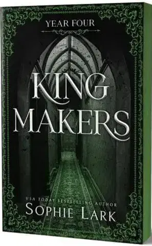 Romantická beletria Kingmakers 4: Year Four - Sophie Lark