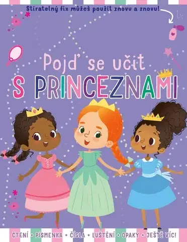 Pre deti a mládež - ostatné Pojď se učit s PRINCEZNAMI - Kolektív autorov,Marie Dupalová