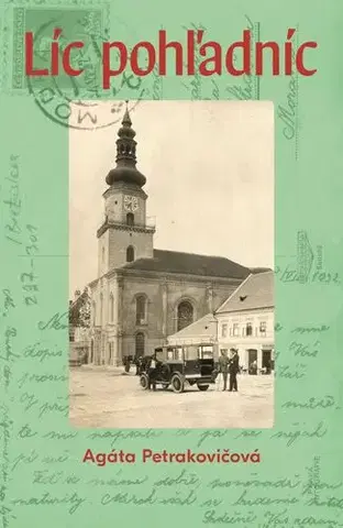 Romantická beletria Líc pohľadníc - Agáta Petrakovičová