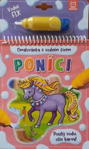Nalepovačky, vystrihovačky, skladačky Omalovánka s vodním fixem: Poníci