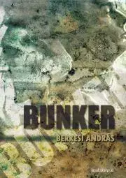 Historické romány Bunker - András Berkesi