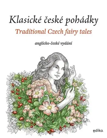 Rozprávky Klasické české pohádky: anglicko-české vydání - Eva Mrázková